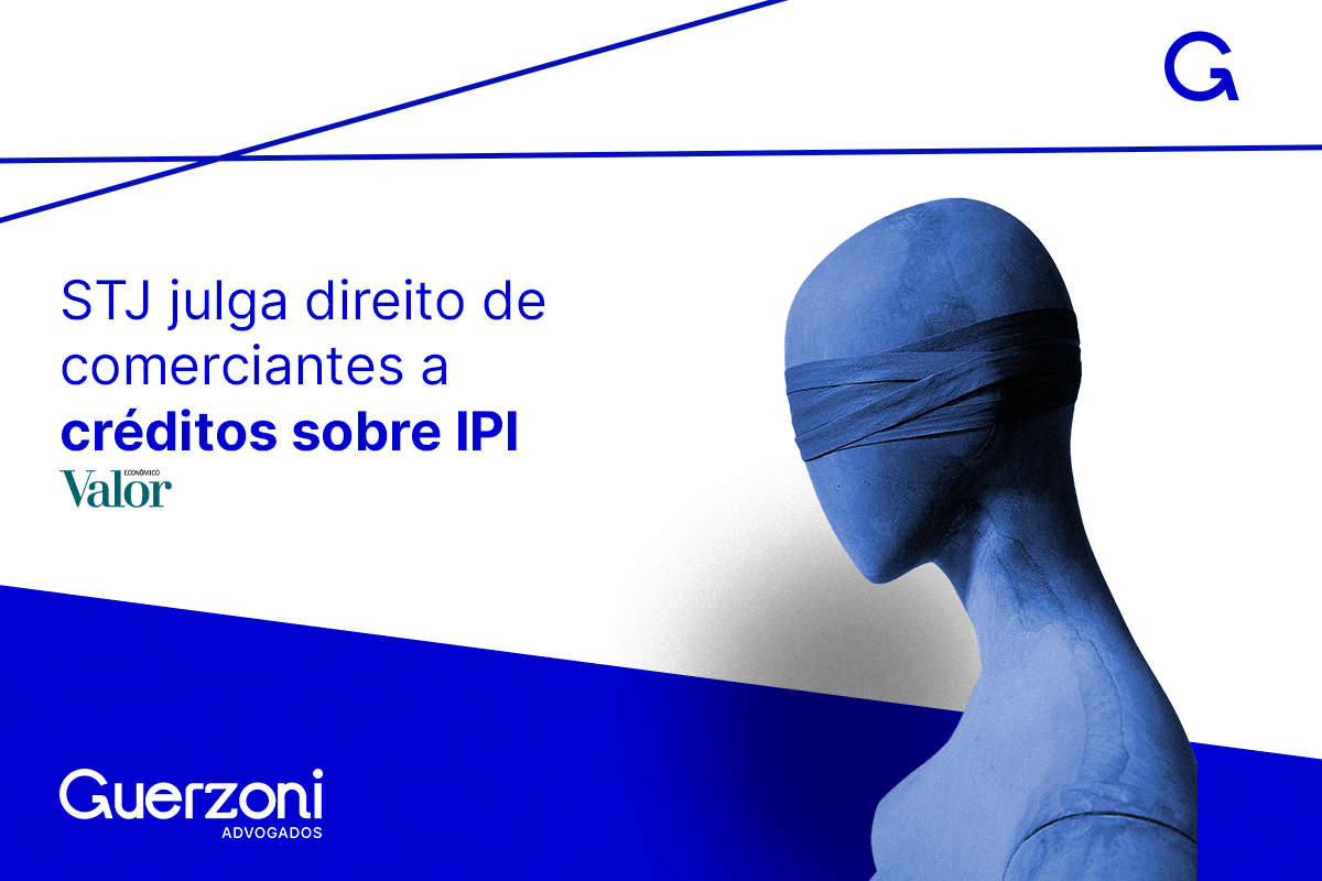 Ministros do STJ julgam possibilidade de inclusão do IPI não recuperável nos créditos de PIS e Cofins de comerciantes.